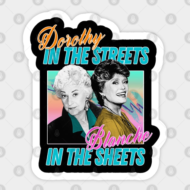 Dorothy In The Streets Blanche In The Sheets ∆ Graphic Design 80s Style Hipster Statement Sticker by DankFutura